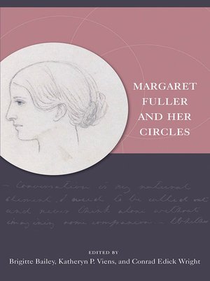 Margaret Fuller and Her Circles - ebook
